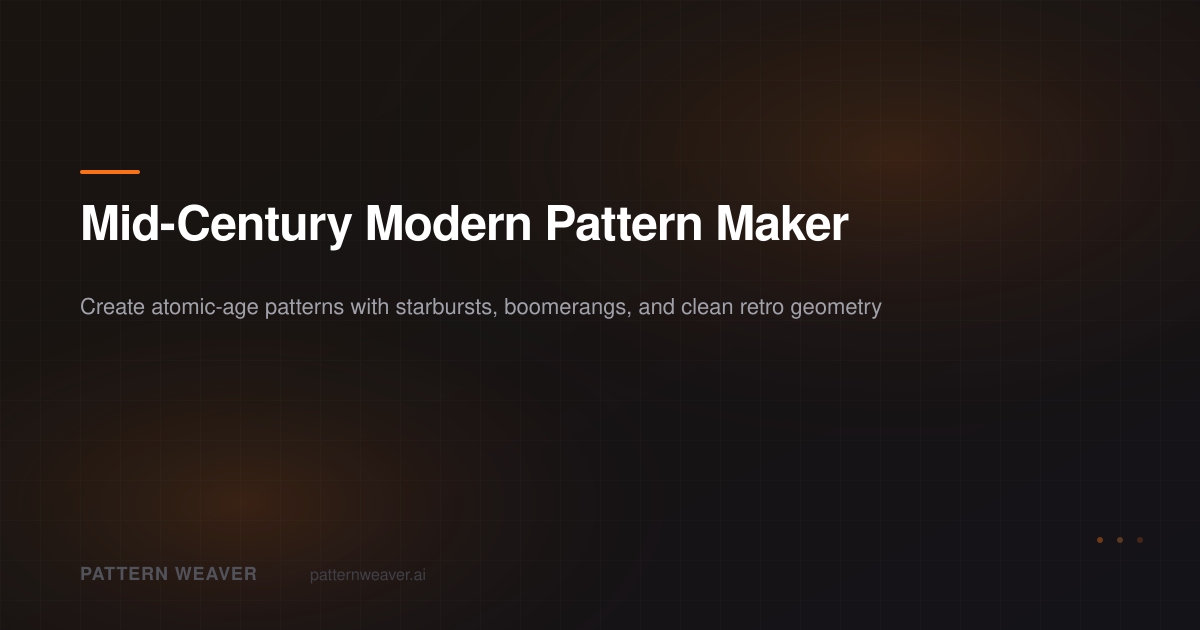 Mid-Century Modern Pattern Maker — Create Retro Atomic Designs ...