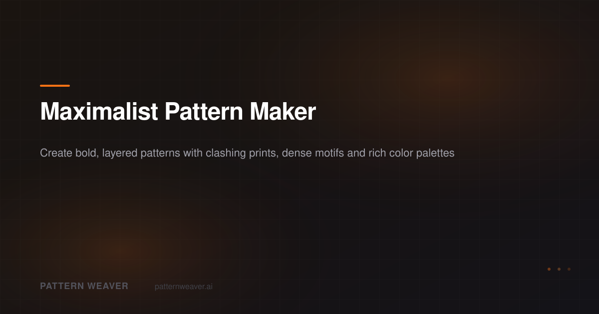 Maximalist Pattern Maker — Create Bold, Layered Print Designs | Pattern ...
