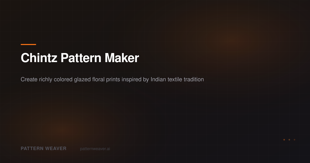 Chintz Pattern Maker — Create Seamless Glazed Floral Designs | Pattern ...