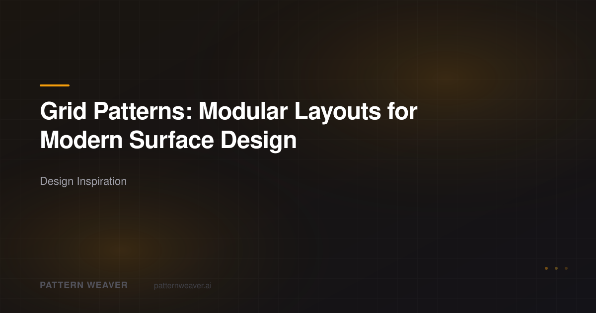 Grid Patterns: Modular Layouts for Modern Surface Design