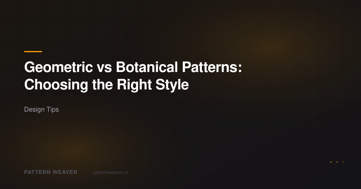 Geometric vs Botanical Patterns: A Complete Comparison | Pattern Weaver