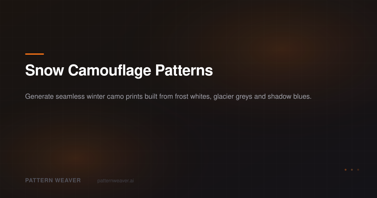 Snow Camouflage Patterns | Pattern Weaver